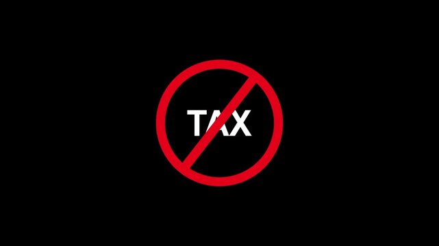 No tax symbol animation, red prohibition sign over tax text, financial concept motion forbidden