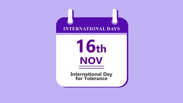 Tolerance awareness calendar interface featuring 16th November International Day for Tolerance with clean minimal date layout on purple background 4k animation video