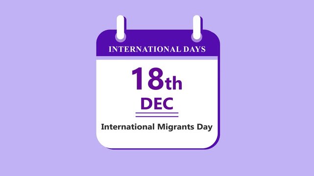 Migration awareness calendar interface featuring 18th December International Migrants Day with clean minimal date layout and global theme on purple background 4k animation video