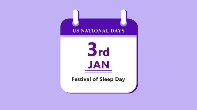 Sleep awareness calendar interface showing 3rd January Festival of Sleep Day with clean minimal date layout and relaxation theme on purple background 4K black background visuals