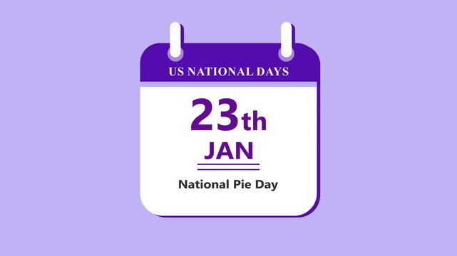 Food celebration calendar interface showing 23rd January National Pie Day with clean minimal date layout and dessert theme on purple background 4K black background visuals