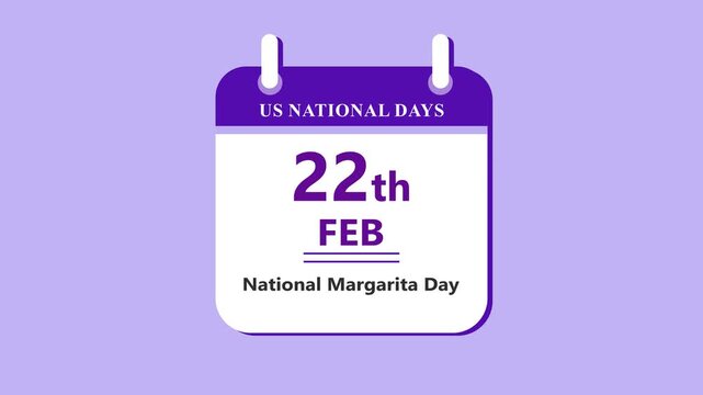 Cocktail celebration calendar interface featuring 22nd February National Margarita Day with clean minimal date layout and beverage theme on purple background 4k animation video