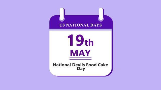 Dessert indulgence calendar interface featuring 19th May National Devils Food Cake Day with clean minimal date layout and sweet theme on purple background 4k visuals