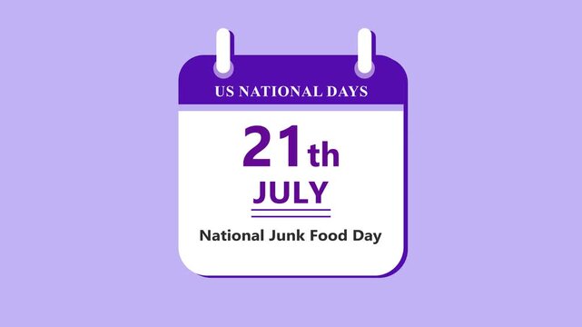 Food awareness calendar interface showing 21st July National Junk Food Day with clean minimal date layout and snack theme on purple background 4k visuals