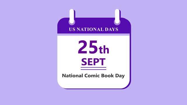 Comic culture calendar interface showing 25th September National Comic Book Day with clean minimal date layout and reading theme on purple background 4K black background visuals