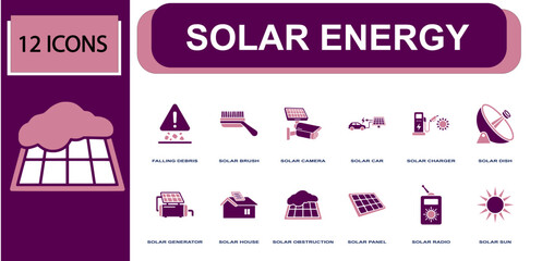 Solar energy icon set. Containing solar panel, solar charger, solar generator, solar house, solar radio, solar camera, solar car, solar dish, sun symbol and more. Solid fill vector icons. © Mellisa