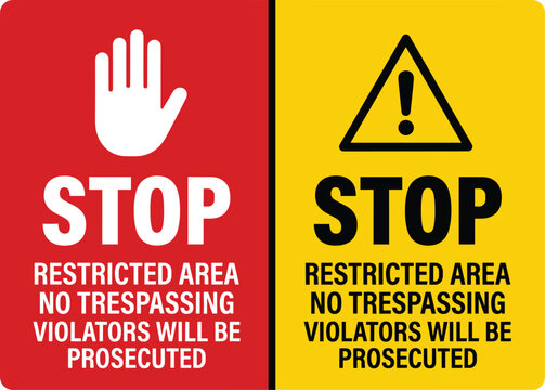 Stop No Trespassing Signs. Stop no trespassing signs set with restricted area warning and prohibition symbol