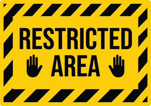 Restricted Area Warning. Restricted area sign with warning text and no entry symbol for safety and security