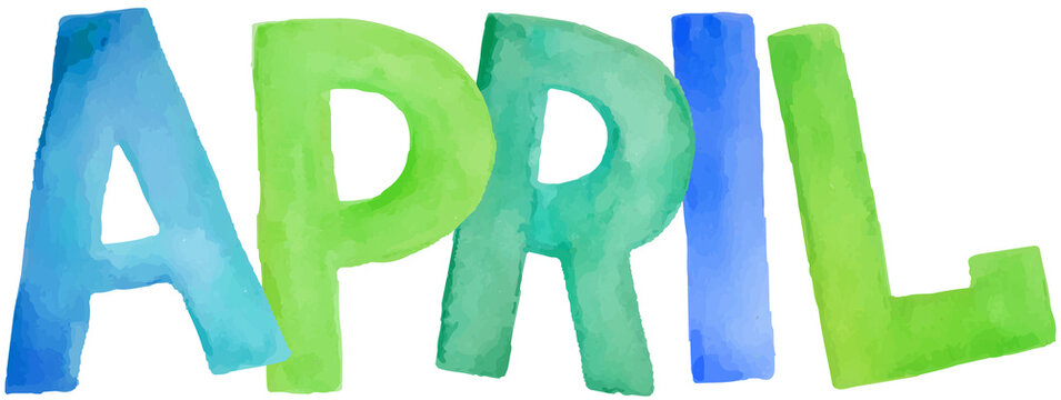 Watercolor colorful hand-drawn cartoon word APRIL