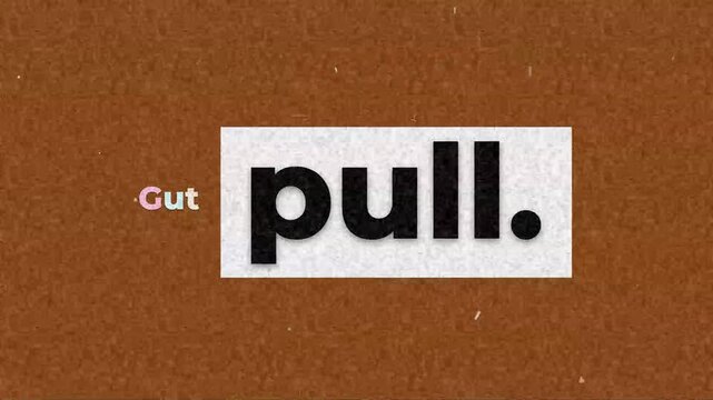 A white box containing the word pull rotates into center on a grainy brown background as a gym motivation quote