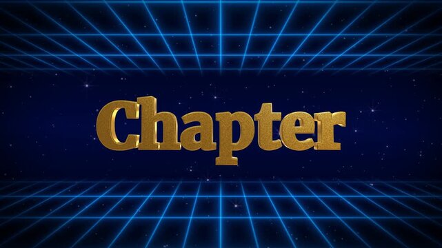 Glowing gold text on blue grid background with shiny effect chapter title animation