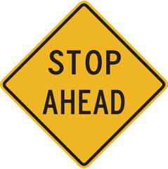 STOP AHEAD SIGN, ROAD SIGN © xue