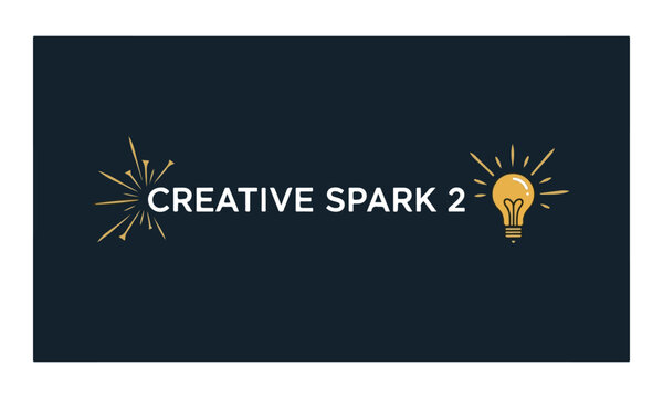 "Creative Spark 2" text with glowing lightbulb icon and starburst graphic design on dark background