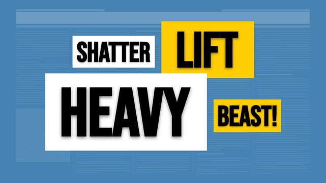 Motivational fitness words Shatter Lift Heavy and Beast in a bold typographic layout on a blue background. Gym motivation quote