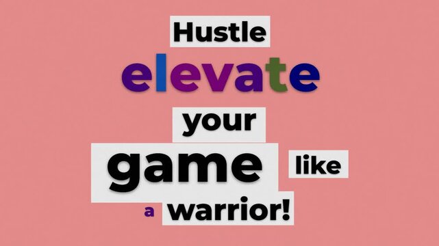 Motivational text animation Hustle elevate your game like a warrior in colorful typography on a pink background. Fitness motivation words