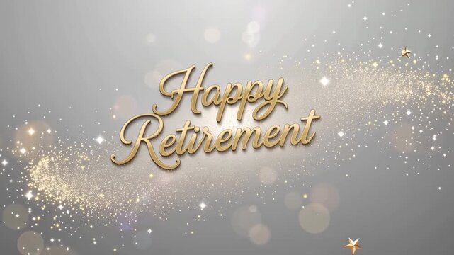 Shimmering golden happy retirement message with sparkling stars and radiant light bursts in 4K celebration animation
