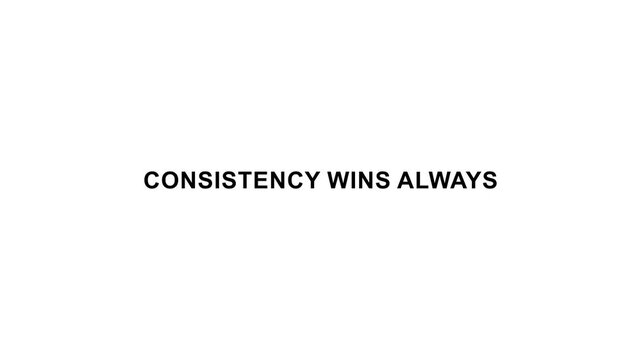 Consistency wins always motivational quote minimal typography on white background.