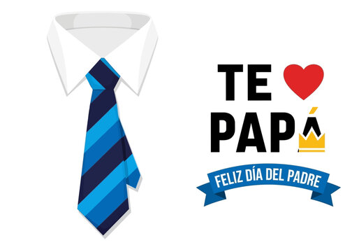 Feliz D&iacute;a del Padre Vector Illustration with Blue Striped Tie and Spanish Text - Te Amo Pap&aacute; Greeting Design for Father's Day Cards