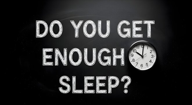 Do You Get Enough Rest and Sleep Every Night