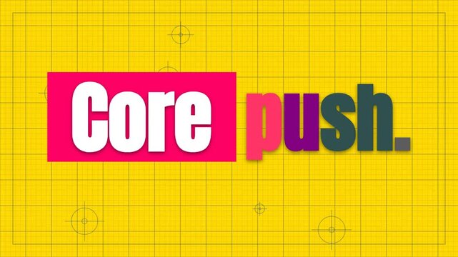 Colorful Core push typographic animation on a yellow grid pattern background. Fitness motivation quote