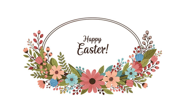 Elegant floral wreath frame with colorful spring blossoms and green leaves surrounding a happy easter greeting on white.