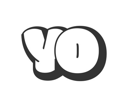 YO logo, bubble comic lettering, rounded in graffiti style black and white silhouette. Trendy preschool Y and O letter text for festival party, personal initials, children funky print and web.
