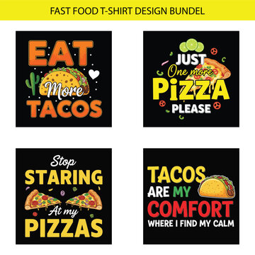 Four colorful t shirt designs featuring playful slogans about tacos and pizza