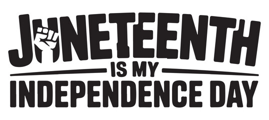 Fototapeta premium Juneteenth Independence Day Typography with Raised Fist