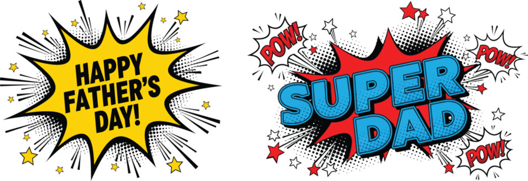 Festive father's day comic book style speech bubbles with explosive effects