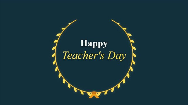 Happy Teacher's Day greeting message presented with an elegant golden laurel wreath for school appreciation