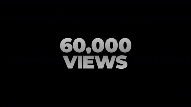 60k views counting number social media on transparent background. counter number views social media increasing to 60 thousands. motion text 4k video with alpha channel