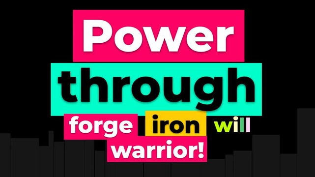 Motivational typographic animation for gym workout fitness featuring the text Power Through Forge Iron Will Warrior. Fitness motivation quote