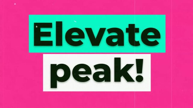 A motivational fitness graphic featuring Elevate peak text on a pink background for gym and workout inspiration. Fitness motivation quote