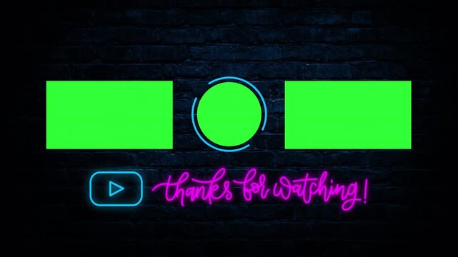 Neon "Thanks for Watching" handwriting animation with green screen circle placeholder on dark brick wall. End screen outro 