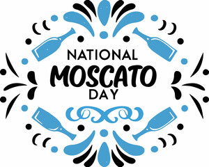 Obraz premium NATIONAL MOSCATO DAY vector illustration isolated on white background