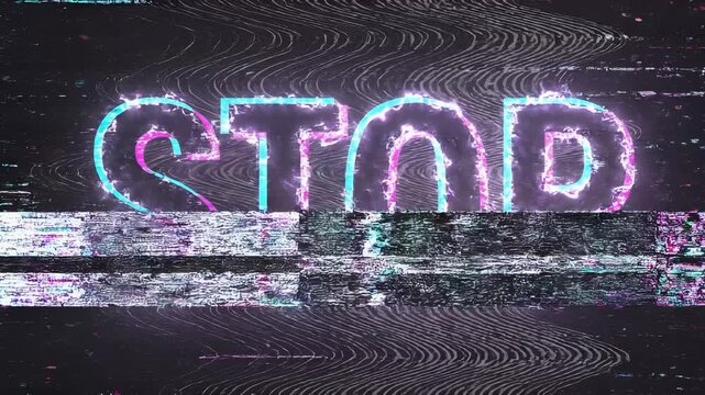 Neon glowing stop sign with digital glitch effect. Animated warning text on distorted magnetic tape background. Electronic signal disruption and interference concept.