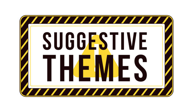 Suggestive themes content warning label overlay. Viewer discretion. Mature audience. Isolated vector sign. Digital media alert. Attention element. Graphic illustration with text. Platform message