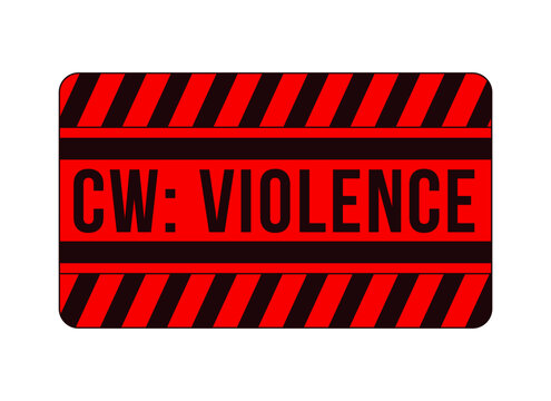 Content warning violence label overlay. Viewer discretion. Disturbing scenes disclaimer. Isolated vector sign. Digital media alert. Attention element. Graphic illustration with text. Platform message