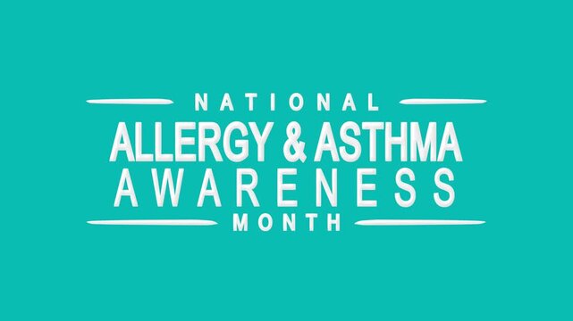 National allergy and asthma awareness month text animation. Suitable for advertising campaigns and social media posts.