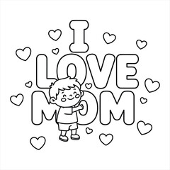 Fototapeta premium Mother coloring page with cute child hugging love text surrounded by hearts