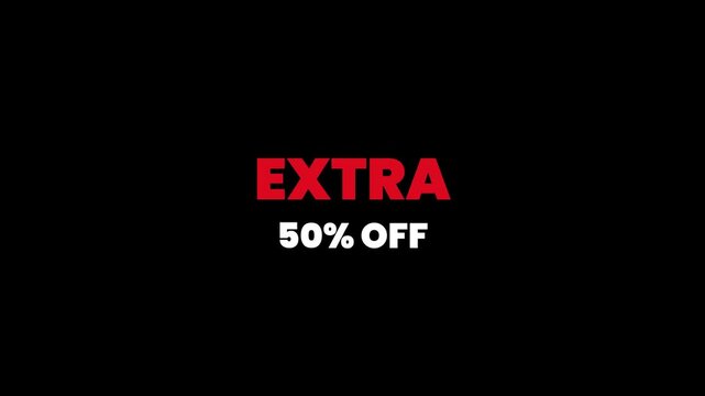 Discount advertisement showing extra 50 percent off sale signage