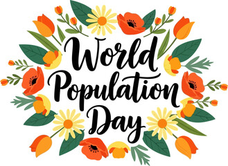 Fototapeta premium Elegant World Population Day typography surrounded by vibrant hand drawn floral elements on a clean background