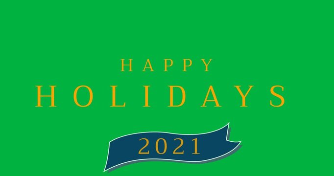 Digital animation of happy holidays 2021 text banner against black background