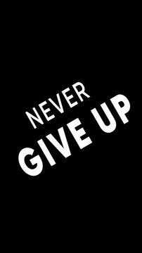 Never Give Up Bold Typography Motivation Video Background