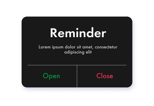 Notification popup alert ui interface window black color with button open and close for app, mobile reminder, web, phone vector