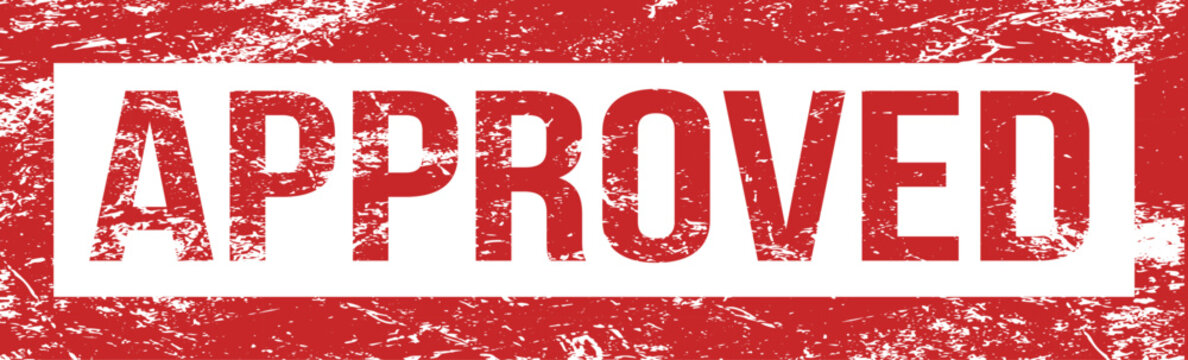 A distressed red rubber stamp emphatically reads 'APPROVED' in clean white capital letters.