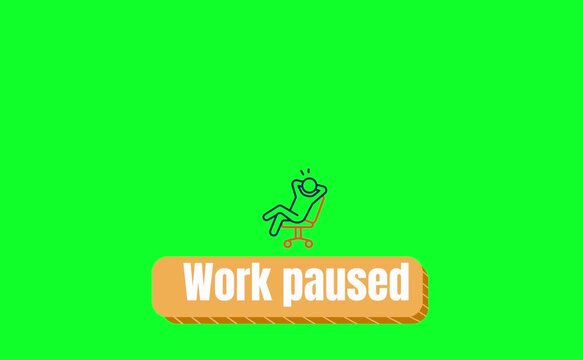 Work paused notification button with relaxing office worker icon, green screen animation for video editing, professional break time graphic