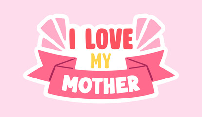 Obraz premium Mother Love Ribbon Badge Typography Cartoon