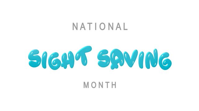 National sight saving month text animation. Suitable for promoting sight awareness campaigns, eye care events, vision health resources.