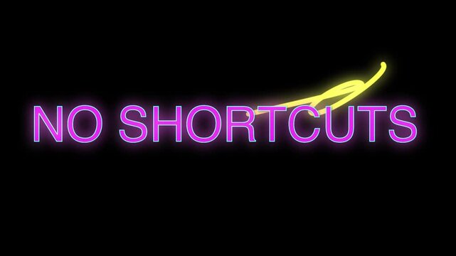 No shortcuts neon sign animation with glowing yellow text